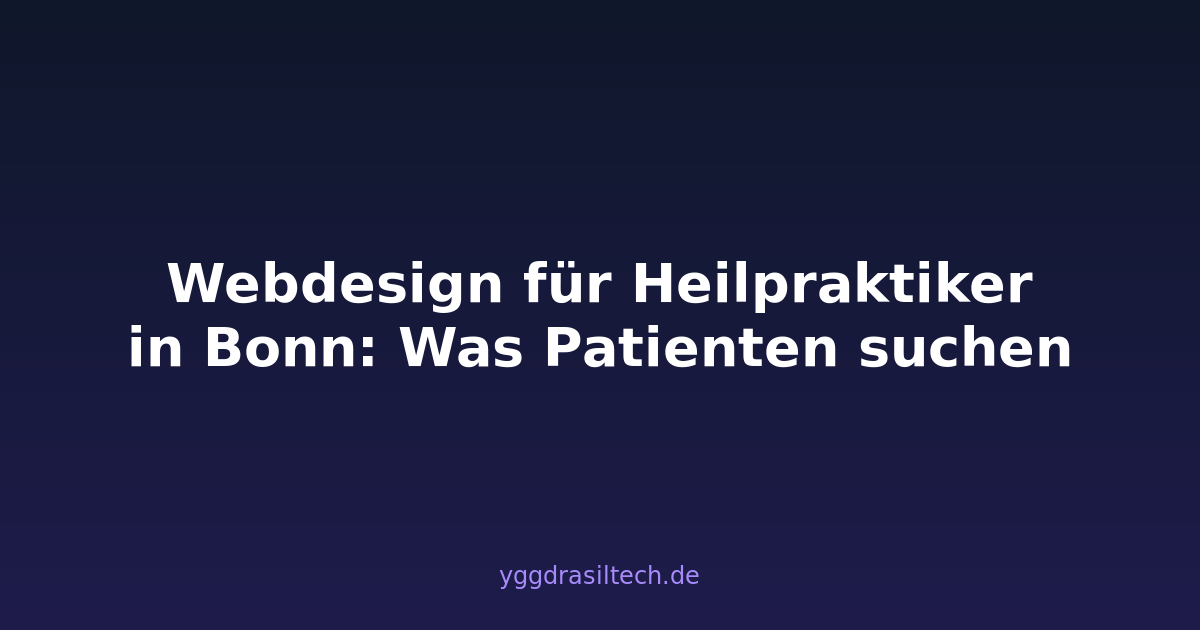 Webdesign für Heilpraktiker in Bonn: Was Patienten suchen